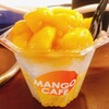 MANGO CAFE - マンゴー果実かき氷　780円