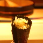 鮨 しみづ - 炊き立てのシャリと山葵の巻物