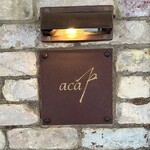 Aca 1° - 屋号『aca』