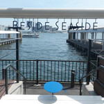 BESIDE SEASIDE - 海辺のテラス素敵ですネッ！