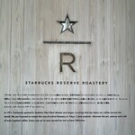 STARBUCKS RESERVE ROASTERY TOKYO - 