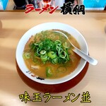 ラーメン横綱 - 味玉ラーメン並