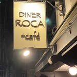 DINER ROCA + CAFE - 
