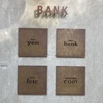coin - 元銀行だった建物だけあって、店名がお金にまつわるモノばかり！
