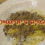 MOM&POP'S SPAGHETTI - ボロネーゼ＠¥1100,+大盛り¥200