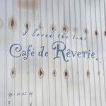 Cafe de Reverie - 