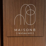 MAISON 8 restaurant - 