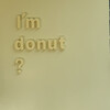 I'm donut? 原宿店