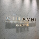 KIHACHI CAFE - 