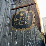 Q-pot CAFE. - 