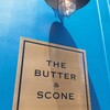 THE BUTTER&SCONE UEHONMACHI