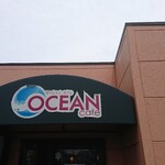 オーシャンカフェ - 店頭上部 看板 OCEAN cafe オーシャンカフェ