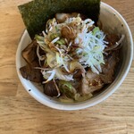 らーめん心繋 - チャーシュー丼