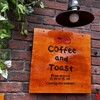 コーヒー＆トースト