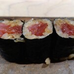 鮨 銀座 おのでら - 鉄火巻