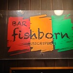 バー フィッシュ ボーン - 店舗看板