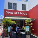 Ono Seafood - Ono Seafood 外観