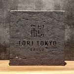 TORI TOKYO EBISU - 