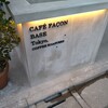 CAFE FACON BASE Tokyo.
