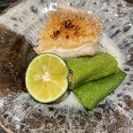 新屋敷 幸福論 - ・甘鯛の油焼きと万願寺とうがらし