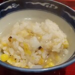 銀座 きた川 - とうもろこしご飯