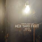 メン ヤード ファイト - 