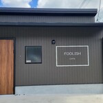 FOOLISH CAFE - 