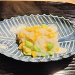 富小路 やま岸 - 【写真①】黒鮑(淡路島)のお粥、玉蜀黍、枝豆