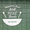 808 POKEBOWLS OKINAWA