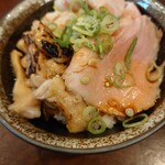 麺屋 七利屋 - 炙りチャーシュー丼