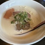 麺屋 鶏っぷ ログハウス店 - 鶏白湯ラーメン