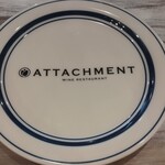 Wine restaurant The Attachment - お皿もオシャレ