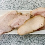 中華そば土屋商店 - ロース、バラ、鶏胸肉、肩ロースの肉増し　　　　　　250円