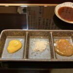 和乃貫山 - 右奥はソース、手前は、和辛子、岩塩、ねぎ味噌