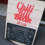 Chili Bili Bean Hot Club - ちっちゃな看板がでてます。