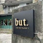 but. we love butter - 