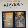 HEAVENLY Island Lifestyle 代官山
