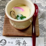 御宿 海舟 - 茶碗蒸し