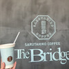 猿田彦珈琲 The Bridge 原宿駅店