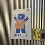 BIANCHI - 外壁の看板です。二週間目には無かったような気が・・・