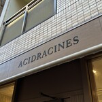 アシッドラシーヌ - 外観