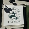 TEA WAVE 福岡店