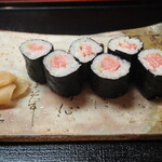 いさみ寿司 - トロ鉄火巻