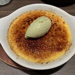俺のフレンチ - クレームブリュレピスタチオアイス添え¥780