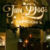 トゥー・ドッグス・タップルーム