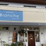 ブランシェ - ブランシェ 外観