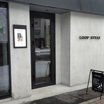 LOOP STYLE - 外観