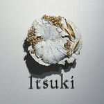 Itsuki - ２０２５年１月再訪：御馳走様でした☆