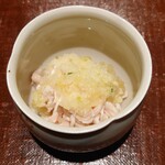 鳥匠 いし井 - 蒸し鶏のねぎソース和え