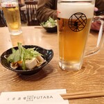 大衆酒場 フタバ - 2025年２月　生ビールとお通しの湯豆腐